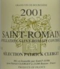 希少！サンロマン・パトリック・クレルジェ(白ワイン) 2001年 正規輸入品(蔵出し)